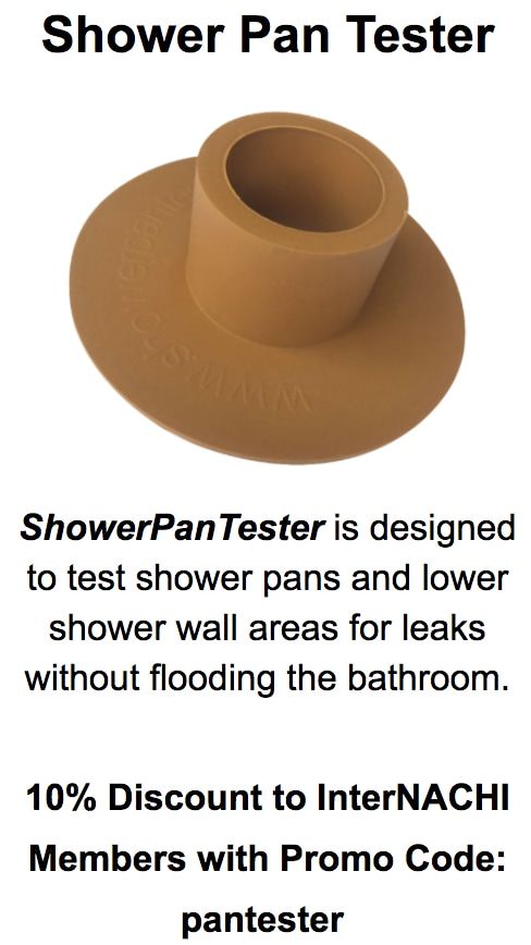 Shower Pan Tester. 10% Discount to InterNACHI. 